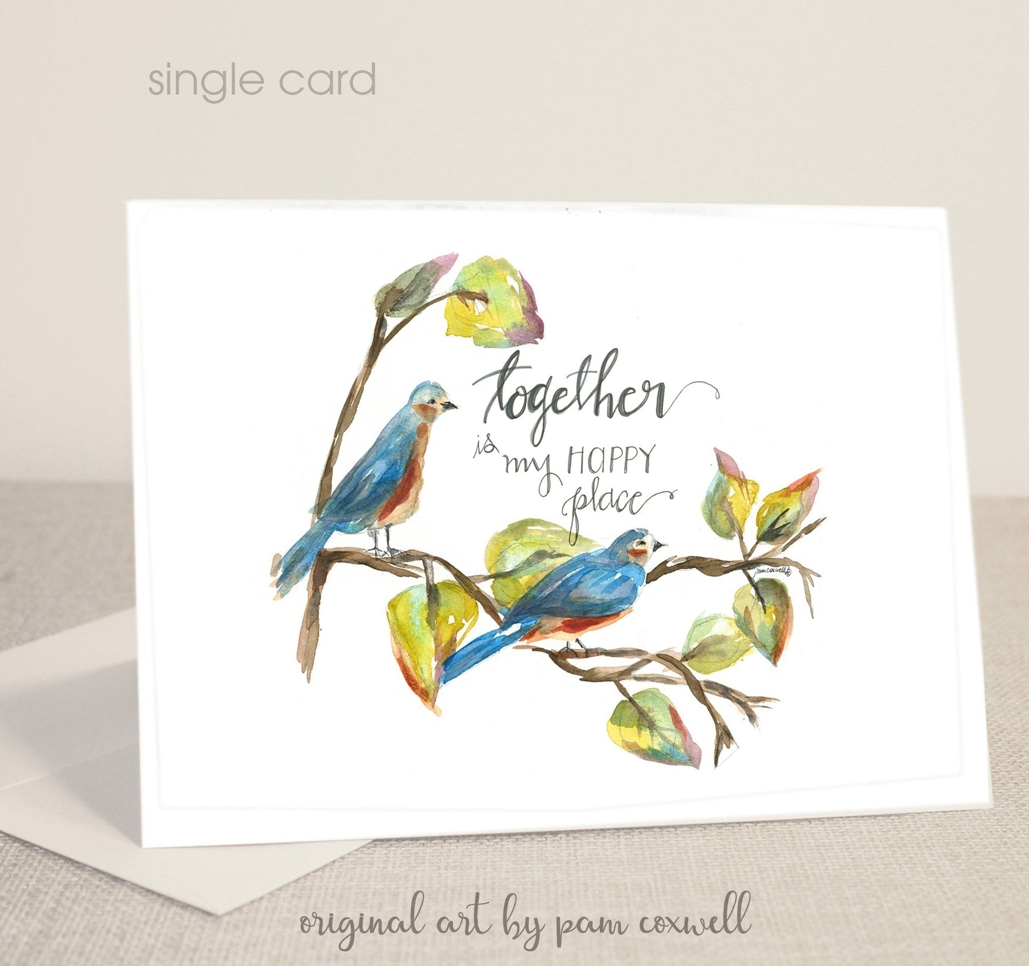 Blue Birds "Together is my happy place" Notecards