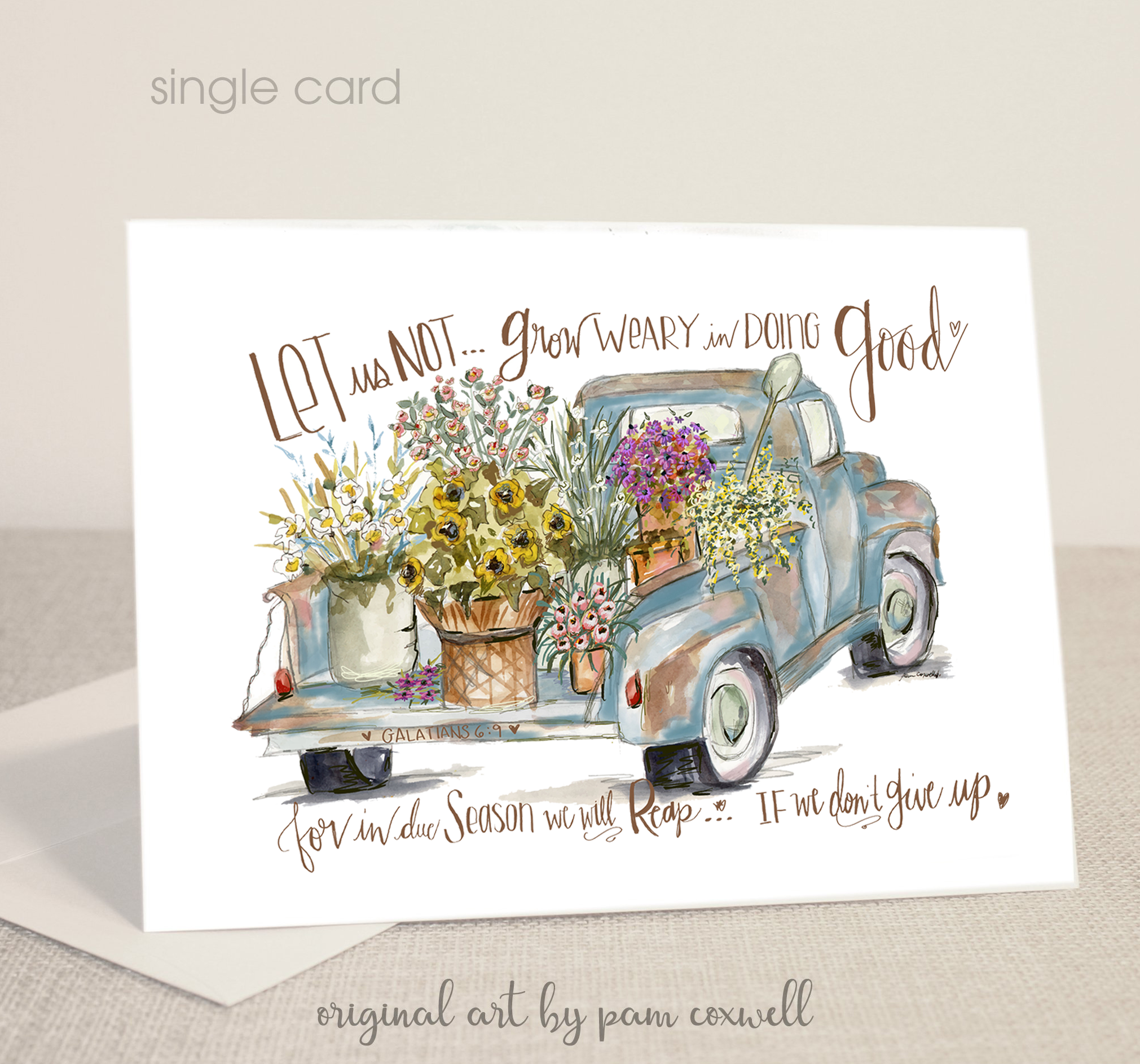 Galatians 6:9 - Floral Truck - Notecards