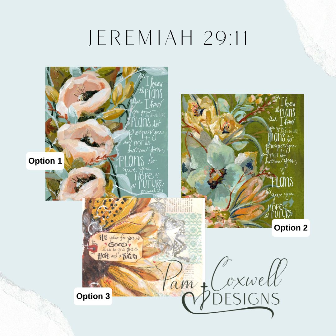 I Know the Plans ~ Jeremiah 29:11