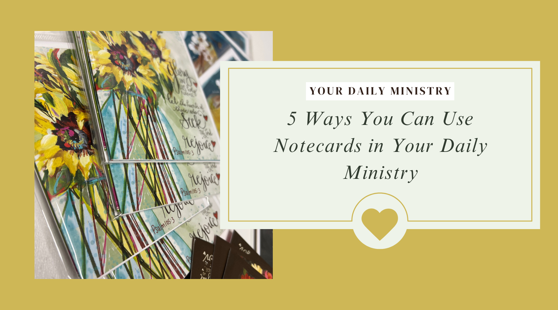 5 Ways Notecards Can Be Used in Your Daily Ministry