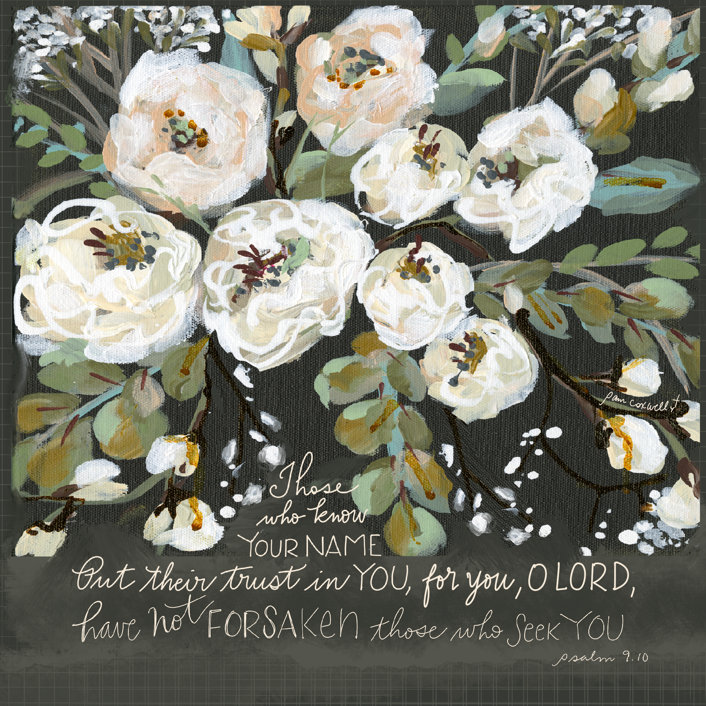 Not Forsaken Psalm 9:10 ~ 8x8 Print