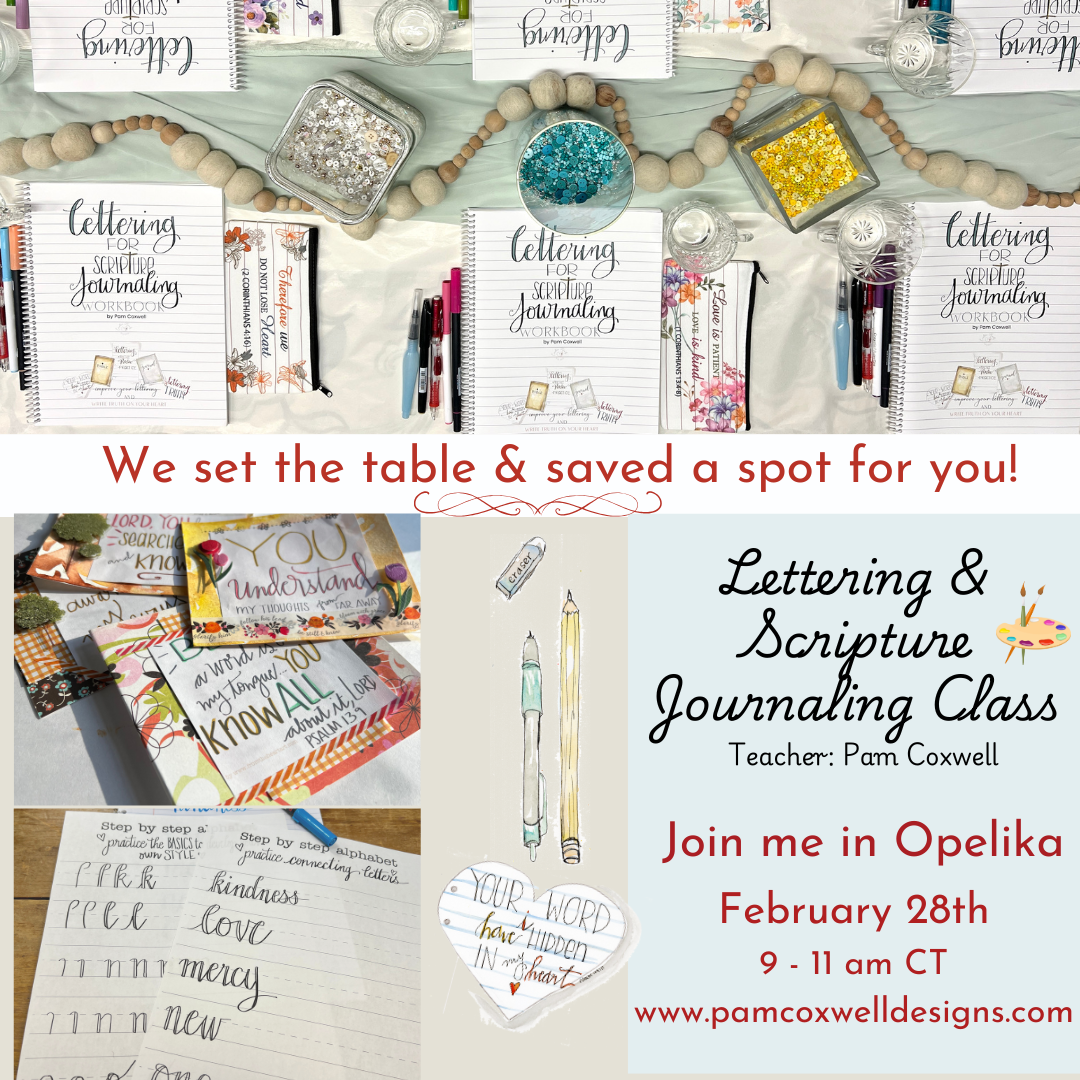 Lettering & Scripture Journaling Class - IN OPELIKA